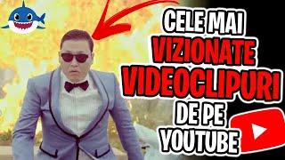 TOP 10 Cele Mai Vizionate Videoclipuri Pe YouTube