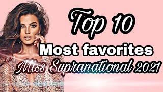 Top 10 Most Favorites in Miss Supranational 2021?