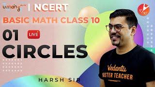 Circles L1 | Introduction and Tangent to a Circle | CBSE Maths Chapter 10 NCERT Basic Math | Vedantu