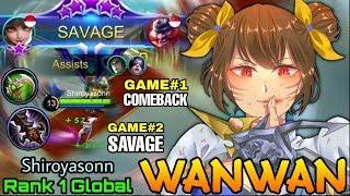 COMEBACK & SAVAGE! Wanwan Darting Star - Top 1 Global Wanwan Shiroyasonn - Mobile Legends