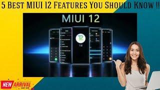 5 Best MIUI 12 Features You Should Know 