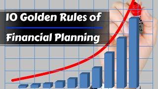 Top 10 Golden Rules of Financial Planning | How to Manage Money.