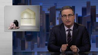 Homelessness: Last Week Tonight with John Oliver (HBO)