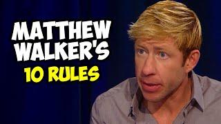 Matthew Walker's Top 10 Health Tips