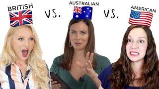 ONE language, THREE accents - UK vs. USA vs. AUS English!