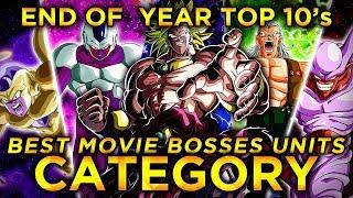 2019 END OF THE YEAR TOP 10'S! TOP 10 MOVIE BOSSES UNITS IN DOKKAN! (DBZ: Dokkan Battle)