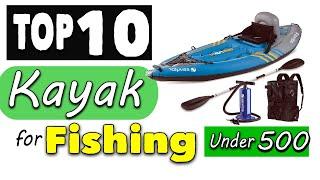 Best Kayak For Fishing Under 500 1000