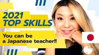 You can be a Japanese teacher! 2021 Top skills by Japanese teacher in Greece 2020.