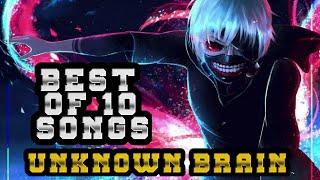 UNKNOWN BRAIN - Best 10 songs compilation Mix 2020 | Ncs Release  | royalty free | no copyrights