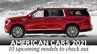 10 Upcoming American Cars Preparing to Compete in SUV and Truck Segments of 2021