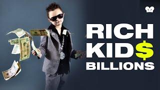 Top 10 Most Richest Kids in The World