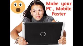 How to make Fast PC ,Mobile .. Top 10 easy way. मोबाइल कम्प्युटर छिटो बनाउने सजिलो तरिका