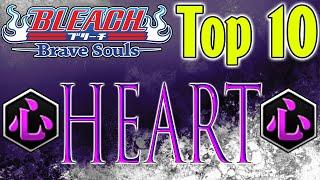 Bleach Brave Souls Top 10 Heart Characters (July 2020)