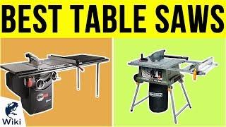 10 Best Table Saws 2019