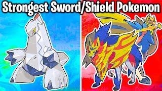 Top 20 STRONGEST SWORD & SHIELD POKEMON You NEED On Your Team!