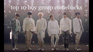 my top 10 kpop boy group comebacks (2019)