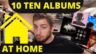 TOP 10 ALBUMS TO LISTEN TO WHILE YOU'RE STUCK AT HOME!