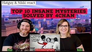 Hat Guy & Nikki React to Top 10 Insane Mysteries Solved By 4Chan