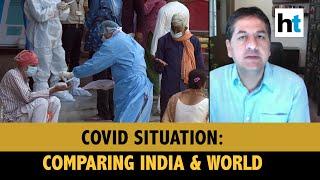 Vikram Chandra compares India's Covid cases & death rate with the world