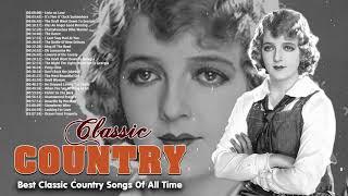 Classic Country Songs For Relaxing - Top 100 Classic Country Music Collection - Old Country Music