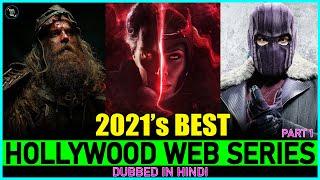 Top 10 Best Hollywood Web Series of 2021 In 'Hindi Dubbed' | Best Shows Released In 2021