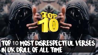 UK DRILL: TOP 10 MOST DISRESPECTFUL VERSES OF ALL TIME (Part 3)