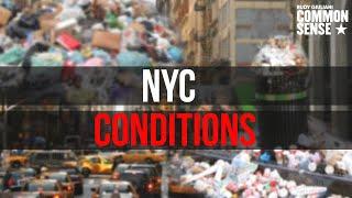 Current Horrific Conditions of NYC | Rudy Giuliani's Common Sense Ep. 13