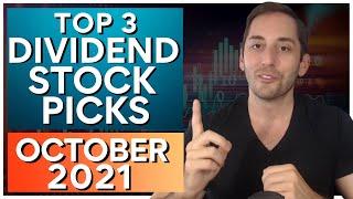 Top 3 Dividend Stock Picks Of The Month For HIGH INCOME + Stock Market Update! | Ep.19: October 2021