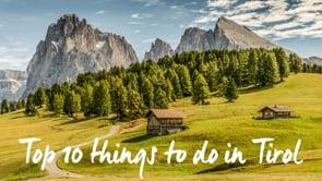 Top 10 things to do in Tirol