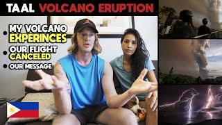 PHILIPPINES TAAL VOLCANO ERUPTION - My Volcano Experiences & Thoughts