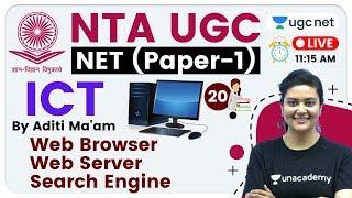 NTA UGC NET 2020 (Paper-1) | ICT by Aditi Ma'am | Web Browser Web Server Search Engine