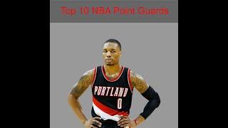My Top 10 NBA Point Guards