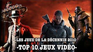 Mon top 10 des meilleurs jeux de la décennie 2010-2019.