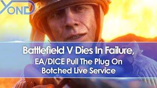 Battlefield V Dies In Failure, EA/DICE Pull The Plug On Botched Live Service