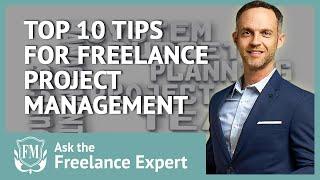 ✭✭Top 10 Tips for Effective Freelance Project Management✭✭