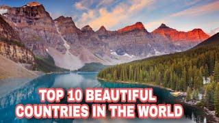 Top 10 Most Beautiful Countries in the World 2021 |  Most Visited Countries | Beautiful Countries