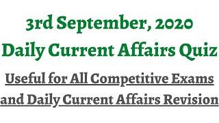 3rd September 2020 Daily Current Affairs Quiz/MCQs/Daily Practice Questions for all Competitive Exam