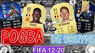 PAUL POGBA VS KEVIN DE BRUYNE FIFA EVOLUTION/ULTIMATE TEAM HISTORY!! (FIFA 12-20)