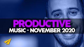 Productive Music Playlist | 2 Hours Mix | November 2020 | #EntVibes