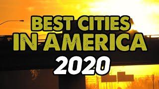 The BEST CITIES to Live in AMERICA for 2020