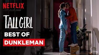 Best of Dunkleman | Tall Girl | Netflix