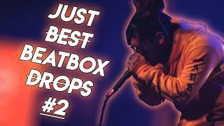 Just Best Beatbox Drops #2 ! 37 Beatboxer !