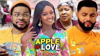 APPLE OF LOVE SEASON 10 (Trending Hit Movie Full HD ) 2021 Latest Nigerian Nollywood  Movie