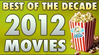 Top 10 Best Movies of 2012 | A Decade In Film