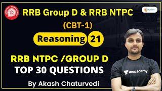 4:00 PM - RRB Group D, RRB NTPC | Reasoning by Akash Chaturvedi | Top-30 Questions