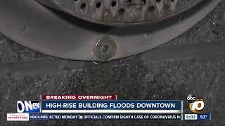 High-rise building floods in downtown San Diego