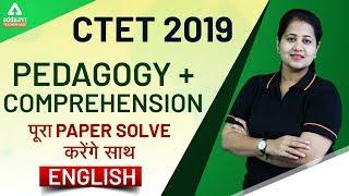 CTET 2019 | English | Complete Paper Solution of Pedagogy & Comprehension