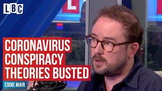 Fact-checker FullFact busts coronavirus conspiracy theories | LBC