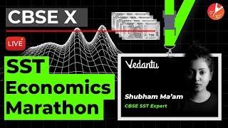 CBSE Class 10 Full Economics Crash Course | Social Studies Marathon Revision Score 100% | Vedantu