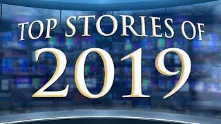 Top 10 Stories of 2019